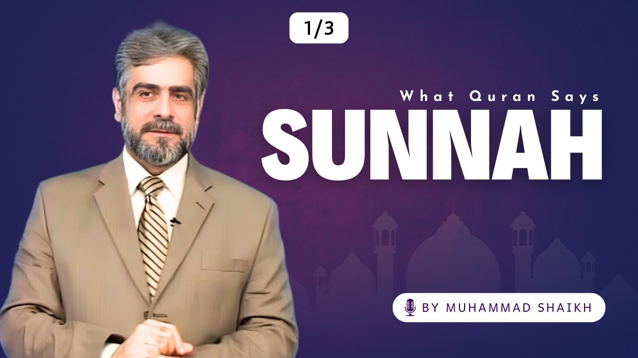Episode 01 : "Sunnah"