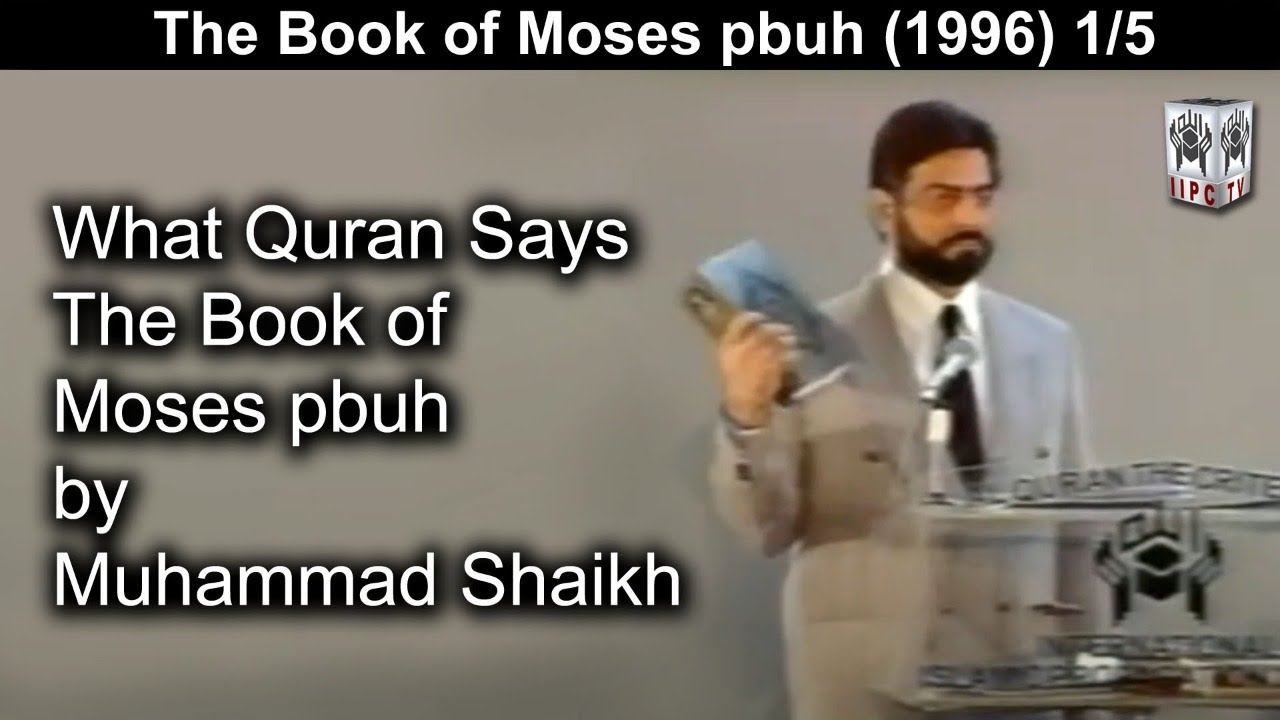 Episode 01 : "The Book Of Moses pbuh"