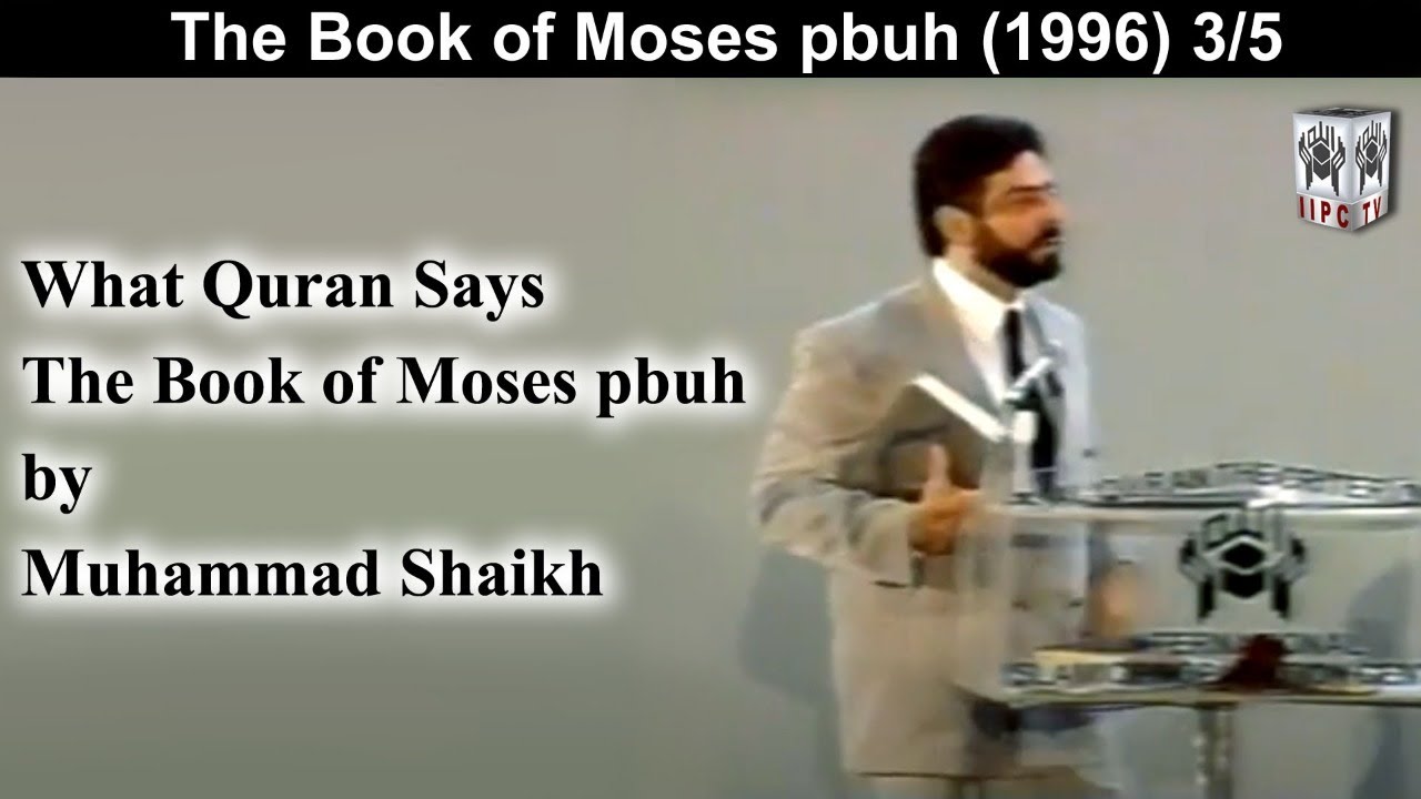 Episode 03 : "The Book Of Moses pbuh"