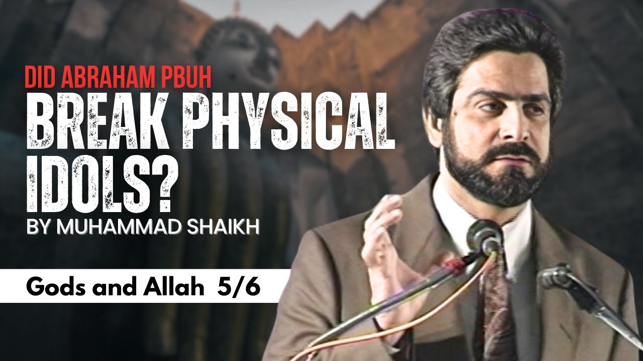 Episode 05 : "Quran vs Bible. Did Abraham pbuh break physical idols?"