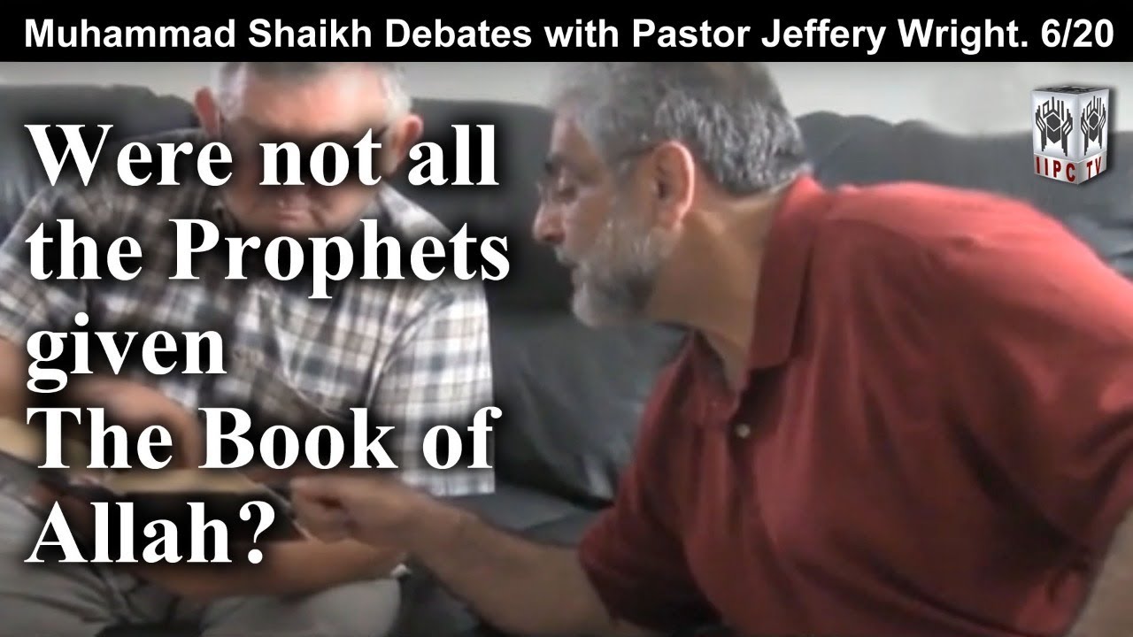 Episode 06: "Were not all the prophets given The Book of Allah?"