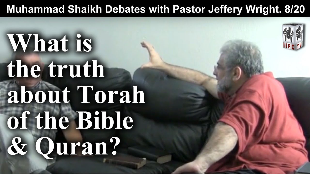 Episode 08: "What is the truth about Torah of the Bible & Quran?"