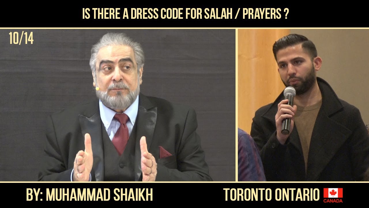 Episode 10 : "Is there a dress code for Muslims while establishing Salaah Prayers?"