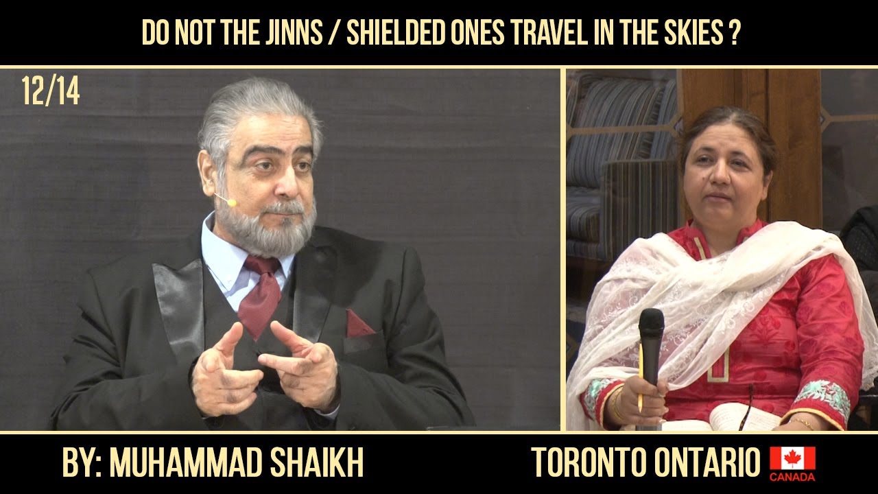 Episode 12 : "Do not the Jinns Shielded Ones travel up to the skies?"