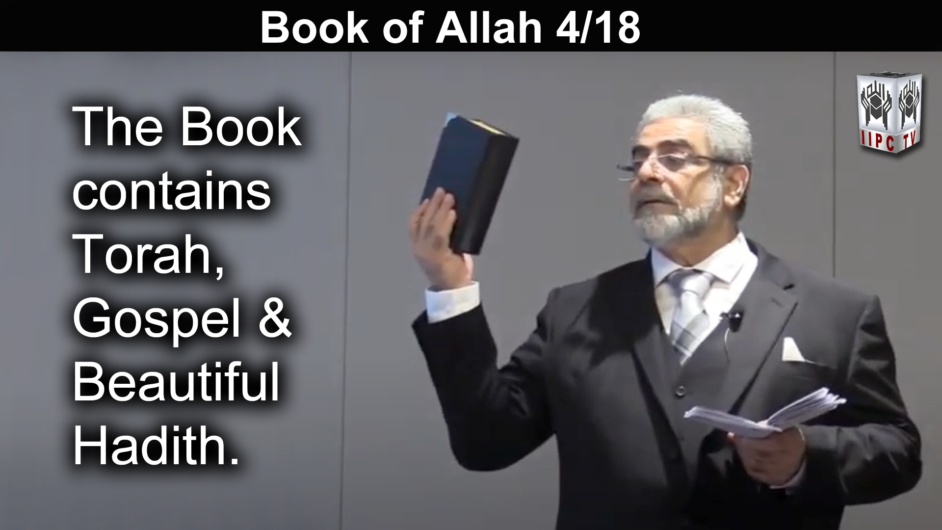 Episode 04 : "The Book contains Torah, Gospel and Beautiful Hadith"