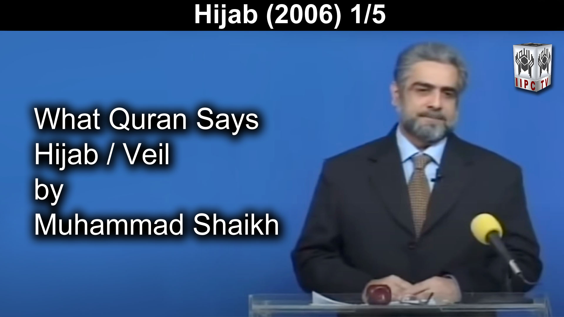 Episode 01 : "Hijab Veil"