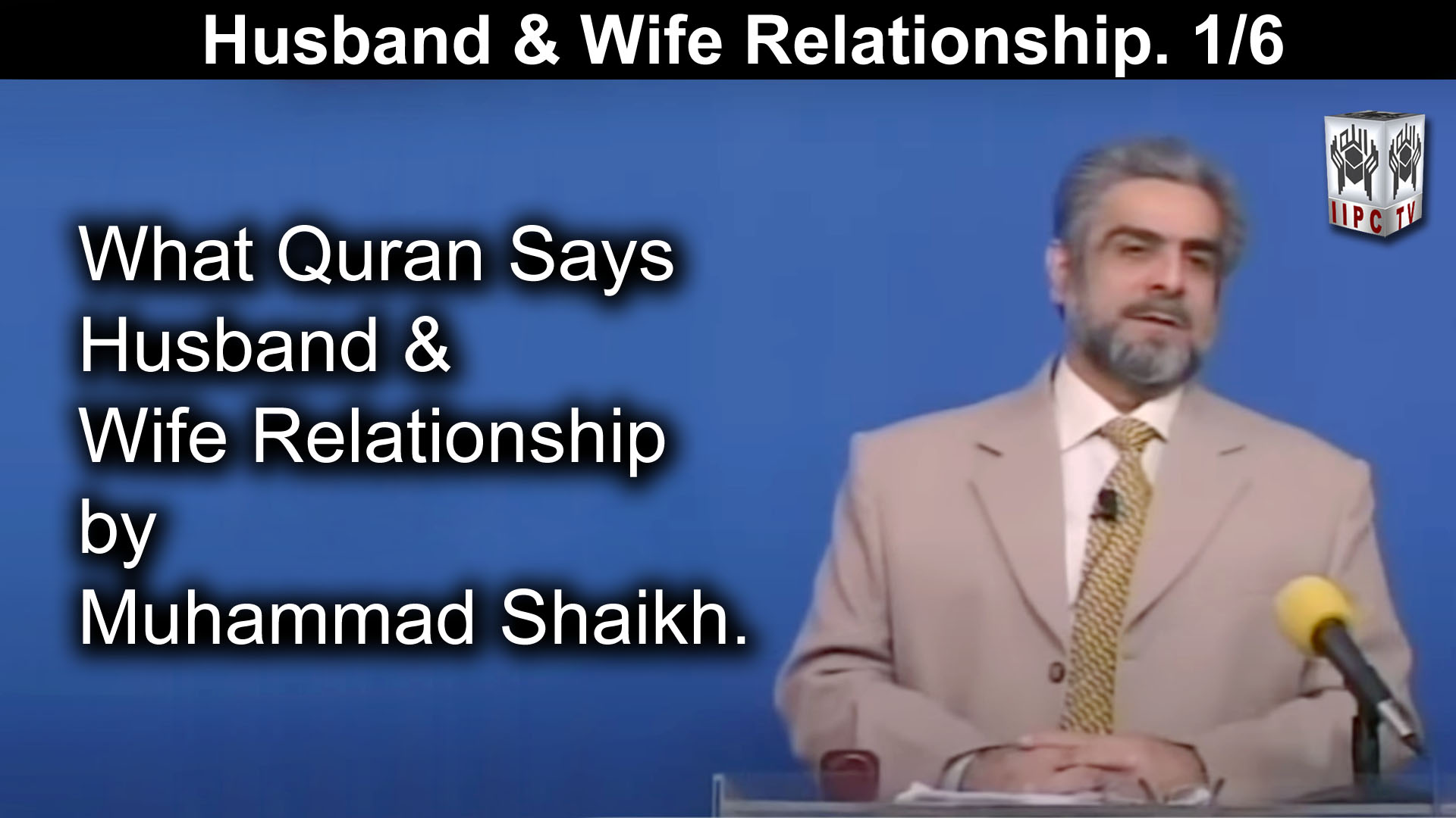 Episode 01 : "Husband and Wife Relationship"