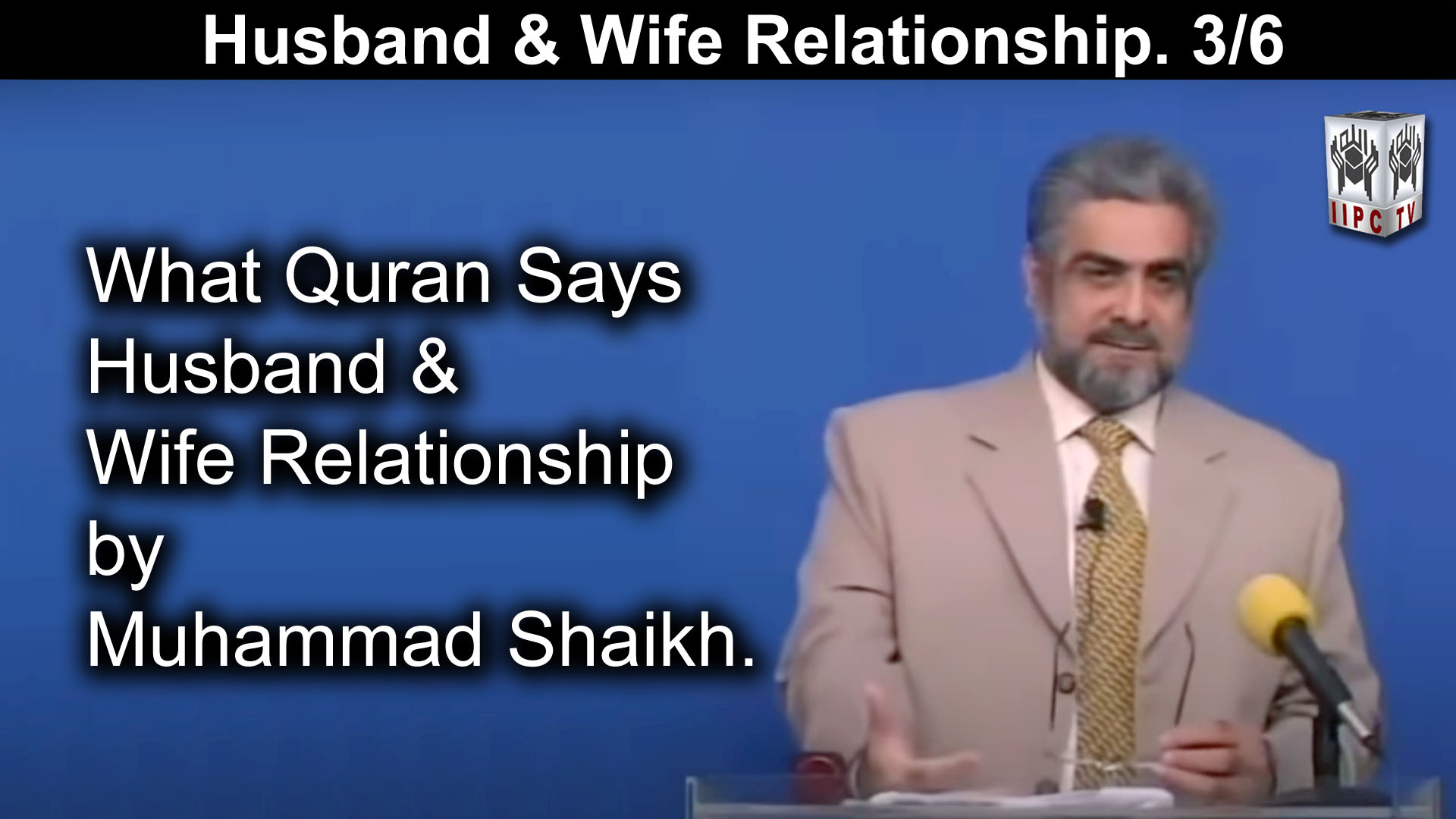 Episode 03 : "Husband and Wife Relationship"