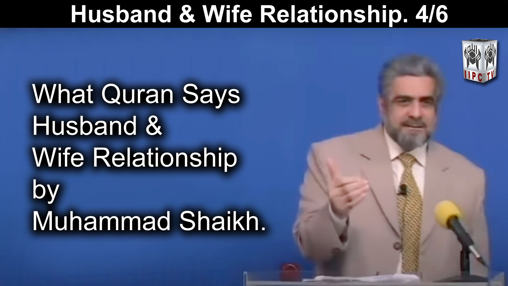 Episode 04 : "Husband and Wife Relationship"