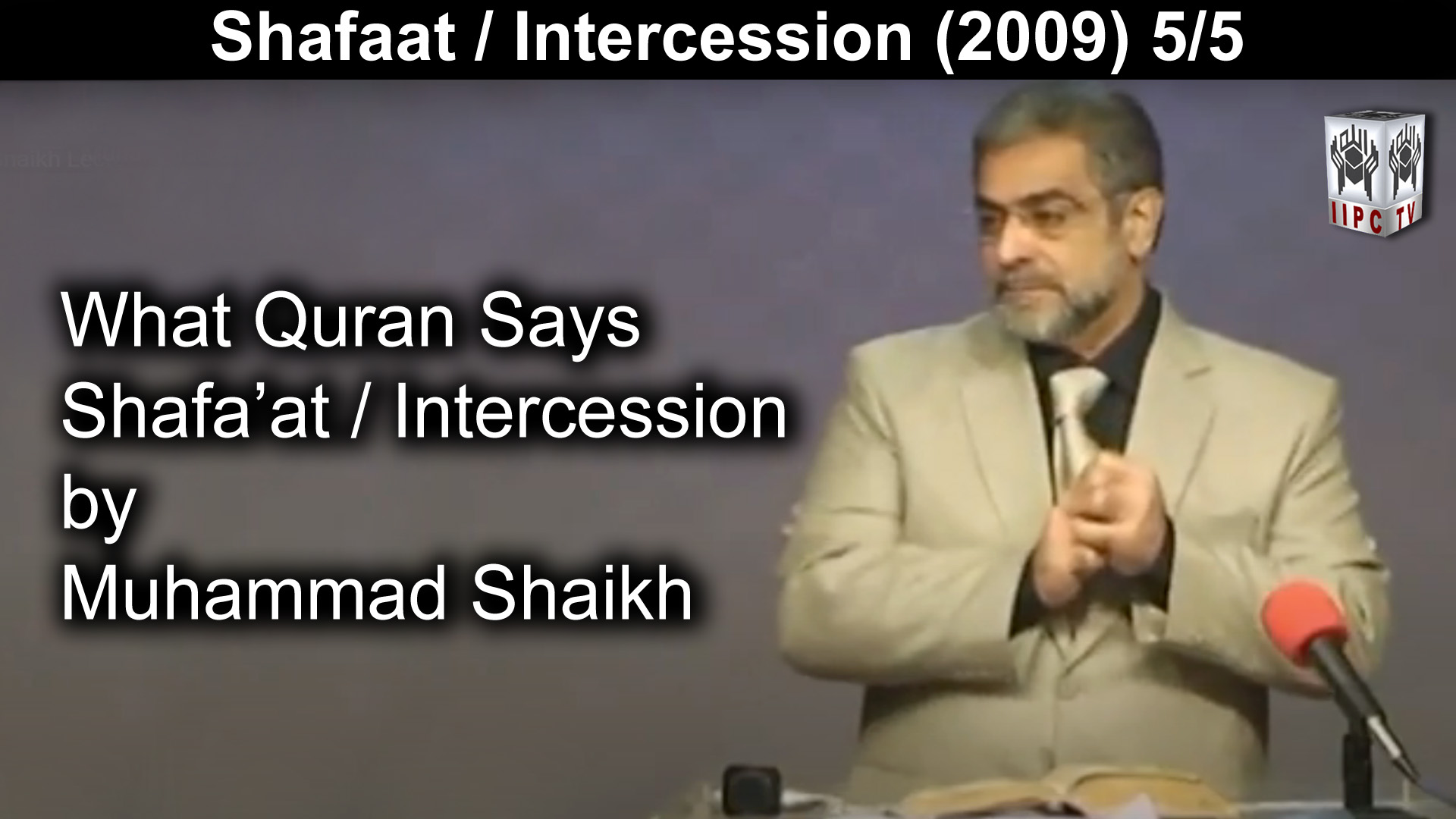 Episode 05 : "Shafaat Intercession"