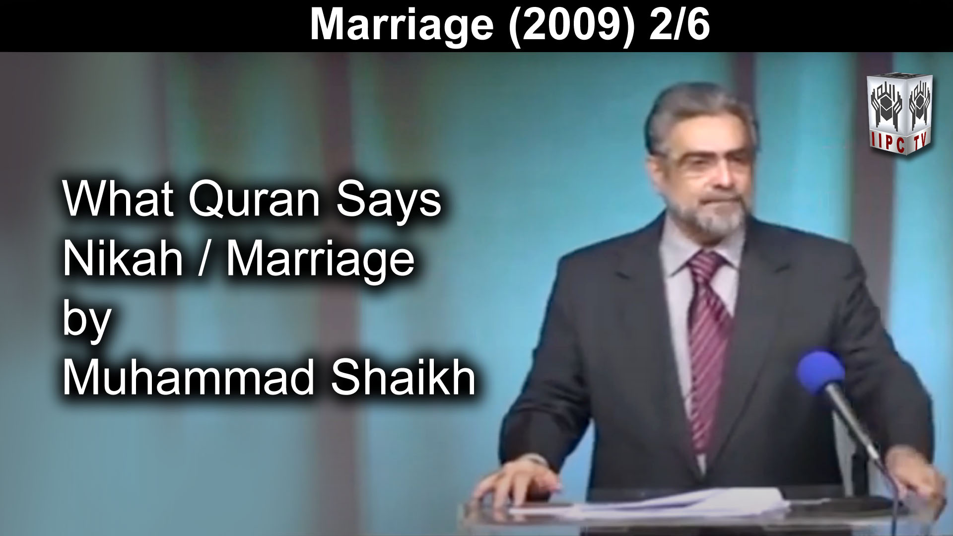 Episode 02 : "Nikah Marriage"