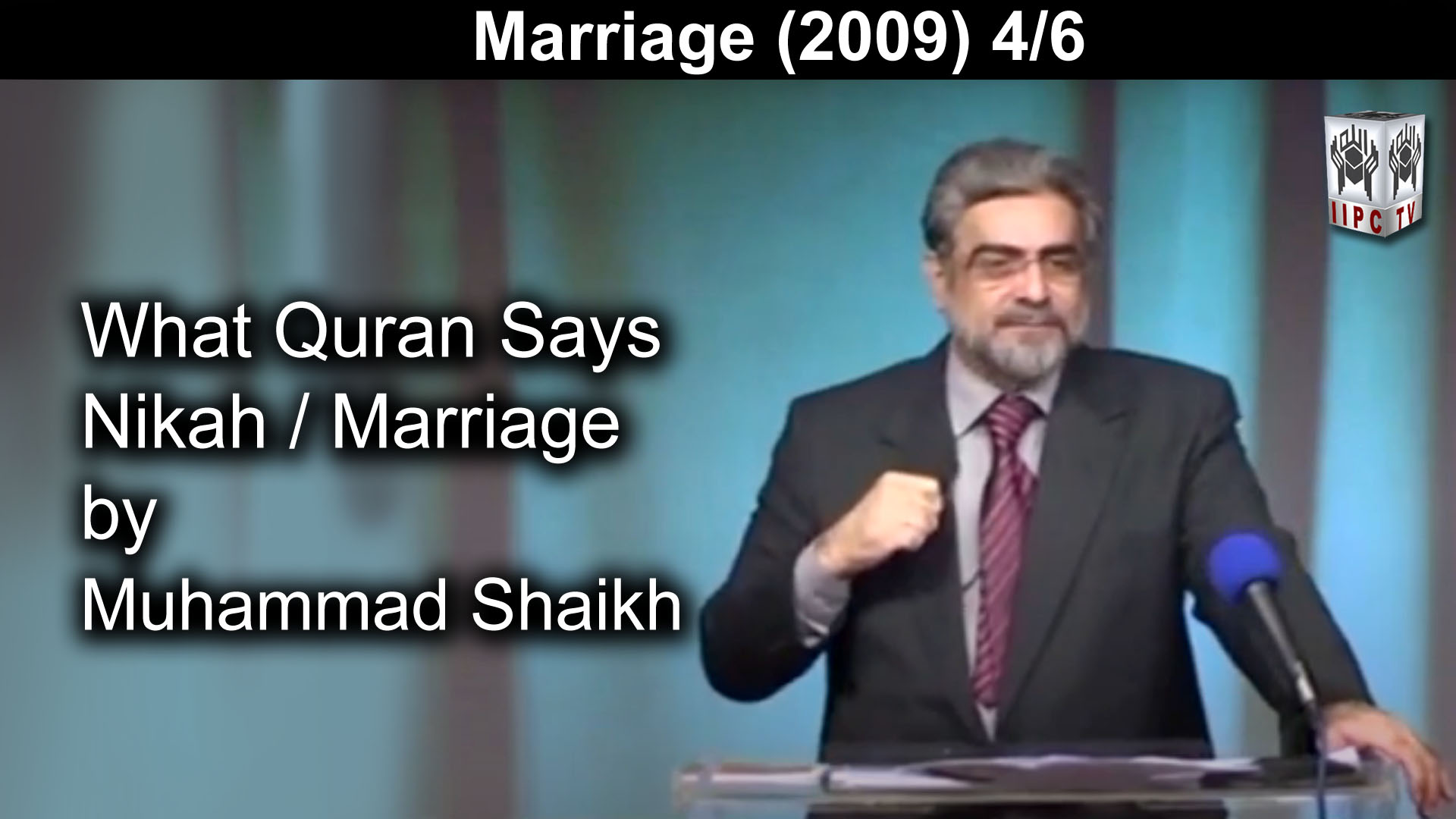 Episode 04 : "Nikah Marriage"