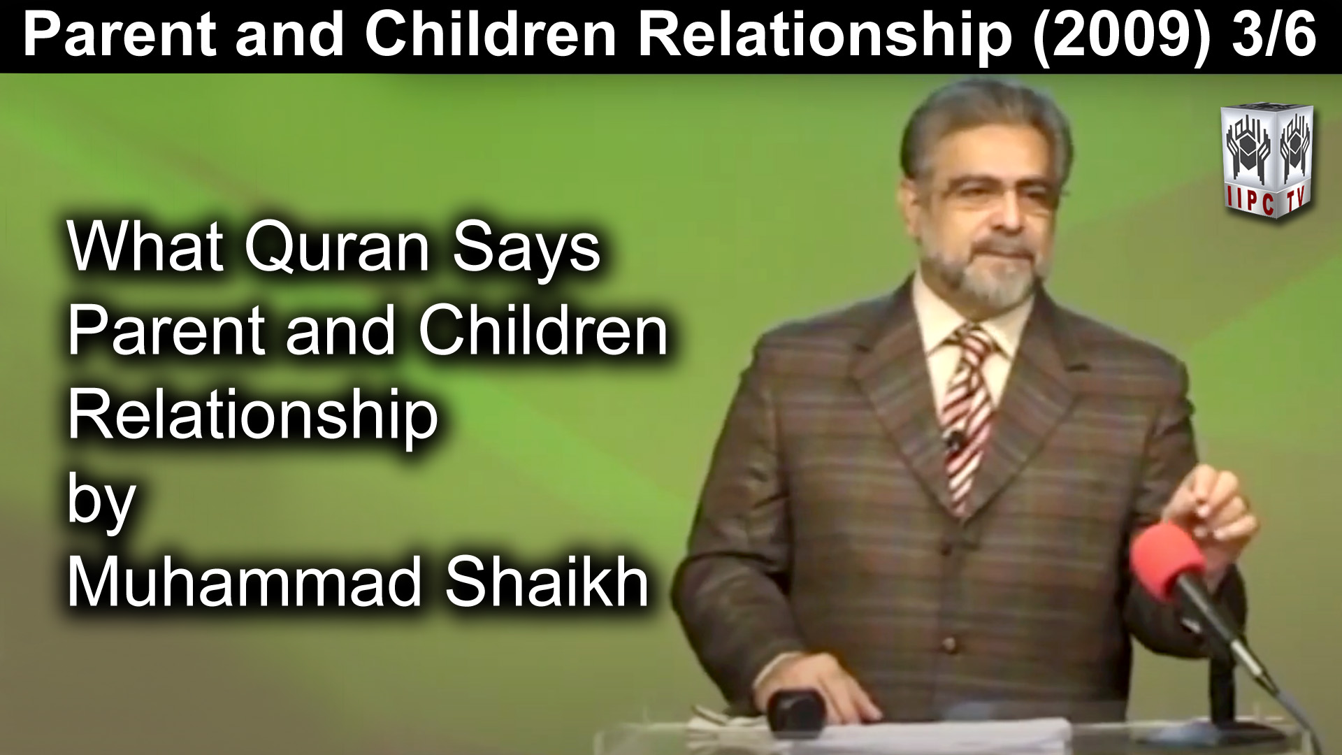 Episode 03 : "Parent and Children Relationship"
