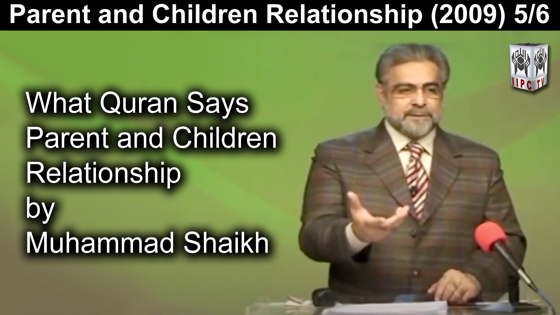 Episode 05 : "Parent and Children Relationship"